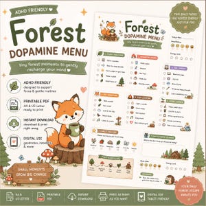 May include: A Forest Dopamine Menu printable planner featuring a cartoon fox on a tree stump, seven task categories including Forest Breathing and Mushroom Corner, mood and energy trackers, and a forest adventure map with earthy green and brown tones.