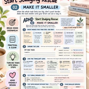 以下が含まれることがあります： Make It Smallerと題された印刷可能なADHD Start Studying Rescueワークシート。このドキュメントには、大きな学習タスクを管理可能なステップに分割するために設計された、チェックボックス、プロンプト、テキストフィールドを備えた7つの番号付きセクションが含まれています。