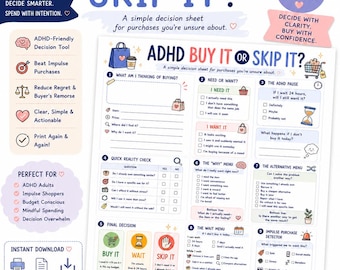 May include: A printable ADHD decision sheet titled ADHD BUY IT OR SKIP IT? featuring twelve numbered sections including a reality check, wait menu, and impulse purchase detector. The document includes checkboxes, icons, and prompts to help evaluate purchases.