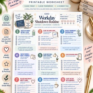 May include: A printable ADHD Workday Shutdown Routine worksheet featuring nine numbered steps with checkboxes, prompts for energy levels, and daily reflection questions. The document includes illustrations of a laptop, a plant, and a coffee cup.