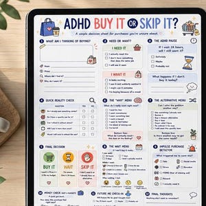 May include: A digital tablet displaying an ADHD Buy It or Skip It decision sheet. The document features twelve sections with checkboxes, icons, and prompts to evaluate purchases, including sections for need versus want, reality checks, and final decisions.
