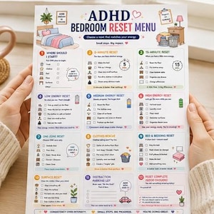 May include: A white paper checklist titled ADHD BEDROOM RESET MENU featuring twelve numbered sections with icons and text for organizing a room. The document includes categories like 5-Minute Reset, Clothes Rescue, and Bed & Bedding Reset with checkboxes for tracking tasks.