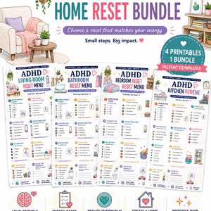 May include: An ADHD Home Reset Bundle featuring four printable checklists for living room, bathroom, bedroom, and kitchen organization. The digital documents include energy-based task lists, distraction parking lots, and progress tracking icons.