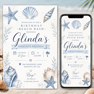 May include: A birthday beach bash invitation card and a smartphone displaying the same design. The invitation features watercolor illustrations of blue starfish and seashells, with text reading: Please join us for a birthday beach bash honoring Glinda's thirtieth birthday, Saturday 21 June at 2:00 PM, 546 Paradise Lane, Anycity, NY 123, RSVP to Bella 489-000-2314.