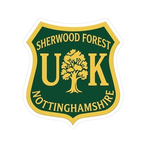May include: A shield-shaped sticker featuring a dark green background with a gold border. The text SHERWOOD FOREST is arched at the top, NOTTINGHAMSHIRE is arched at the bottom, and the letters U and K flank a central gold oak tree illustration.