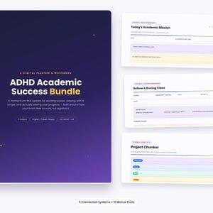 May include: A digital planner and workbook titled ADHD Academic Success Bundle with a dark purple gradient cover and three white interior page templates featuring sections for academic missions, class notes, and project chunking tasks.