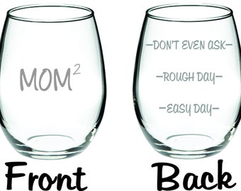Mom to the Second or Third or However Many You  Have Power Glass with Funny Levels on Back