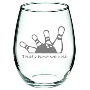 Bowling Glass FREE Personalization, That&#39;s How We Roll, Bowling Bowler Christmas Birthday Friend Gift