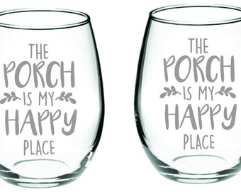 The Porch is my Happy Place Glass FREE Personalization