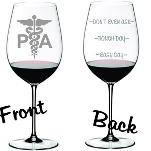 Etched Physician Assistant Glass  Choose From Wine, Stemless Wine, Pub, Beer Mug, Rocks, Coffee, Water FREE Personalization