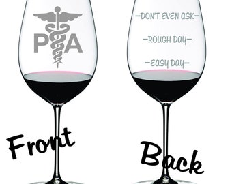 Etched Physician Assistant Glass  Choose From Wine, Stemless Wine, Pub, Beer Mug, Rocks, Coffee, Water FREE Personalization