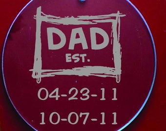 Dad Established Ornament FREE Personalization