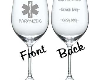 Etched Paramedic Glass FUNNY Choose From Wine Glass, Stemless Wine, Beer Mug, Pub Glass, Pilsner, Rocks, Coffee FREE Personalizatio
