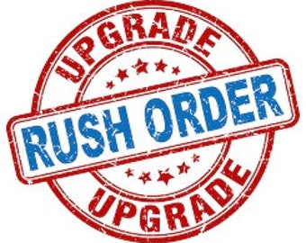 Rush My Order Upgrade