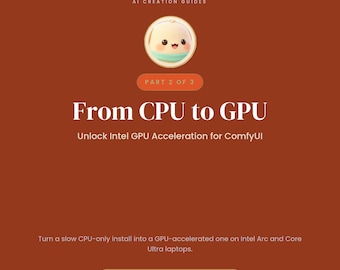 ComfyUI Intel GPU Acceleration Guide | Speed Up AI on Arc and Core Ultra | PDF