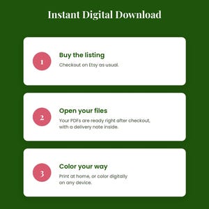 May include: A dark green informational graphic titled Instant Digital Download by Omni Frame Works. It outlines three steps: 1. Buy the listing, 2. Open your files, and 3. Color your way. Each step is in a white box with a pink numbered circle.