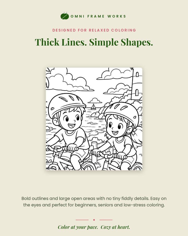May include: A coloring page featuring two children wearing helmets and riding bicycles near a lighthouse and ocean. The text reads OMNI FRAME WORKS, DESIGNED FOR RELAXED COLORING, Thick Lines. Simple Shapes., and Bold outlines and large open areas.