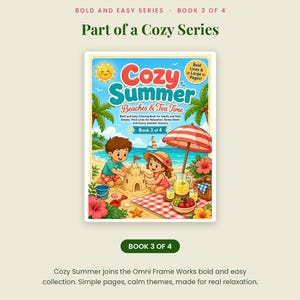 May include: A coloring book titled Cozy Summer Beaches & Tea Time, part of the Omni Frame Works Bold and Easy Series. The cover features a beach scene with two children building a sandcastle, a red and white striped umbrella, and a picnic.