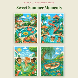 May include: A digital collection of 8 coloring pages titled Sweet Summer Moments by Omni Frame Works. The pages feature colorful illustrations of children playing in swimming pools, running through lawn sprinklers, and a boat on a pond.