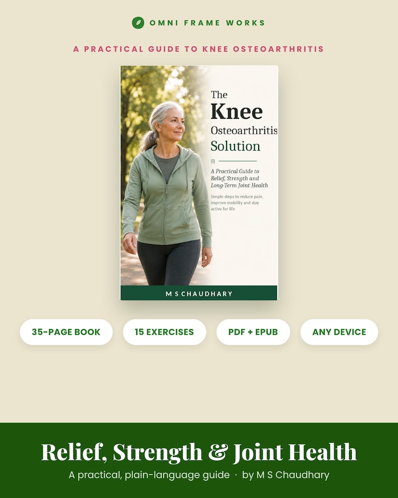 Może przedstawiać: Cyfrowa książka zatytułowana The Knee Osteoarthritis Solution autorstwa M S Chaudhary, z okładką przedstawiającą osobę spacerującą na zewnątrz. Tekst zawiera A Practical Guide to Relief, Strength and Long-Term Joint Health, 35-page book, 15 exercises, PDF + EPUB oraz any device.