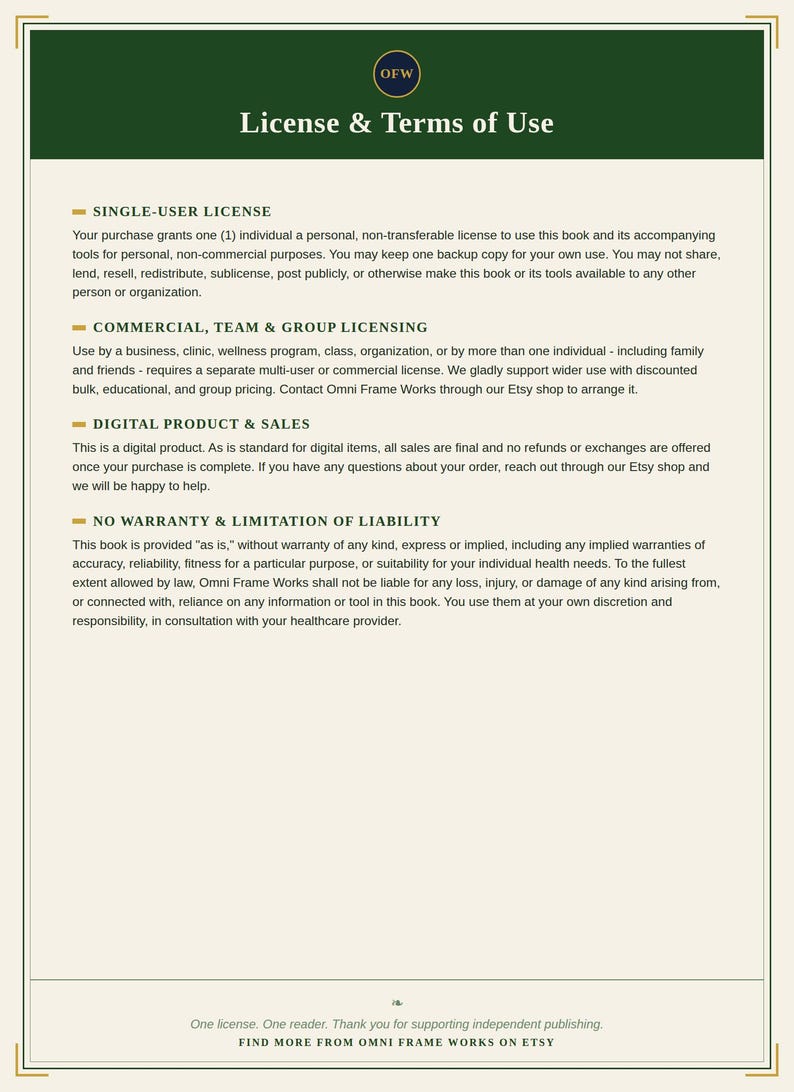 May include: A document titled License & Terms of Use with a dark green header and gold circular logo. It outlines policies for single-user, commercial, and group licensing, digital product sales, and a no warranty disclaimer for Omni Frame Works.