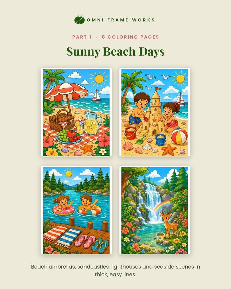May include: A digital collection of 8 coloring pages titled Sunny Beach Days by Omni Frame Works. The pages feature colorful illustrations of beach picnics, children building sandcastles, swimming in a lake, and a deer near a waterfall.