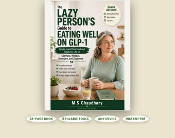 GLP-1 Diet Guide & Meal Planner | Eating Well on Ozempic, Wegovy, Mounjaro | Fillable Trackers eBook | Print or Read | Instant PDF