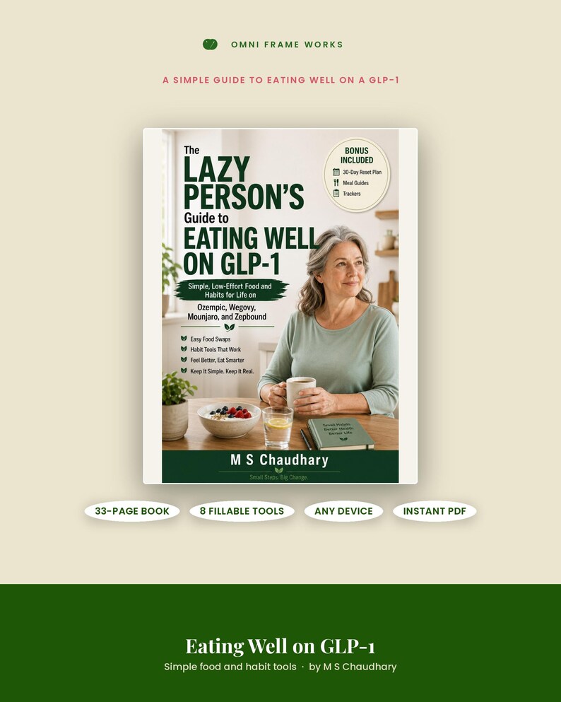 May include: A digital book cover titled The Lazy Person's Guide to Eating Well on GLP-1 by M S Chaudhary. The cover features a person holding a mug, a bowl of berries, and a notebook. It lists bonus content like a 30-day reset plan and meal guides.