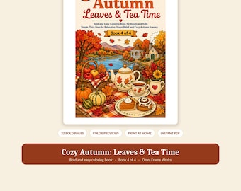 Cozy Autumn Coloring Book, Bold and Easy Pages for Adults and Kids, Pumpkins Orchards Cafes and Fireside, 32 Printable Pages, Instant PDF