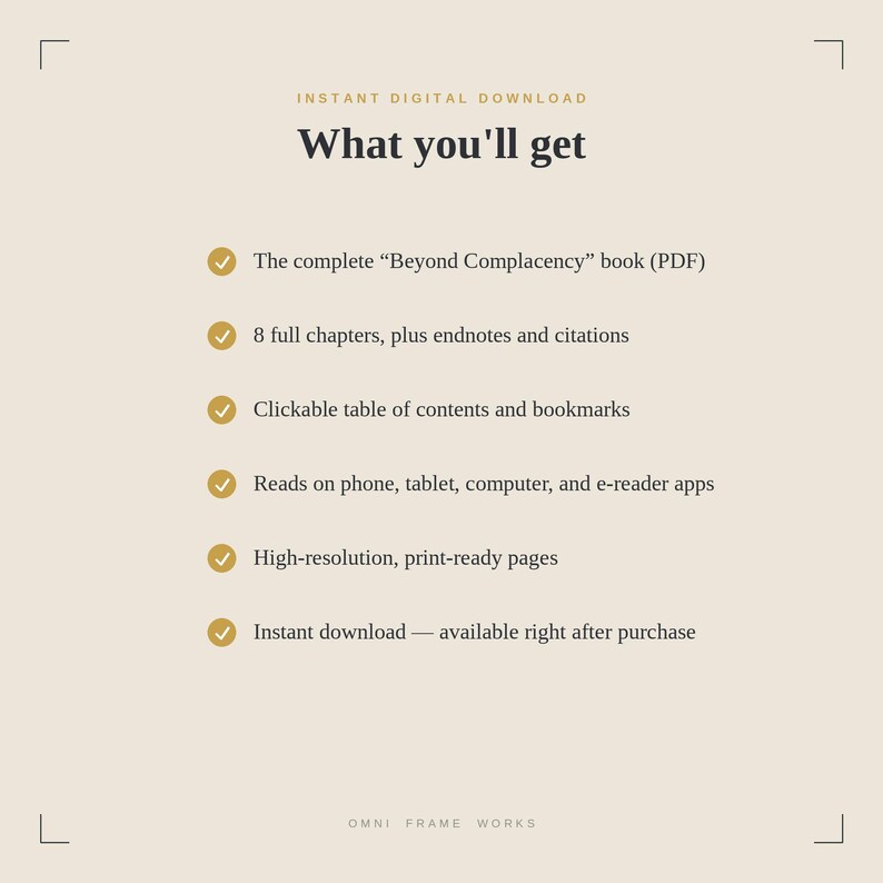 Op de afbeelding: Een digitale informatiegrafiek met de titel What you'll get, met een lijst van functies voor het Beyond Complacency boek-PDF: 8 hoofdstukken met eindnoten, klikbare inhoudsopgave, compatibiliteit met mobiele apparaten, hoge resolutie pagina's en directe download.