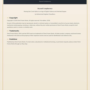 Op de afbeelding: Een copyright-pagina getiteld Beyond Complacency door Muhammad Sagheer Chaudhary. Het document bevat secties voor auteursrecht, handelsmerken en uitgever, met een donkere koptekst met het OFW-logo en een voettekst met de tekst Find more from Omni Frame Works on Etsy.