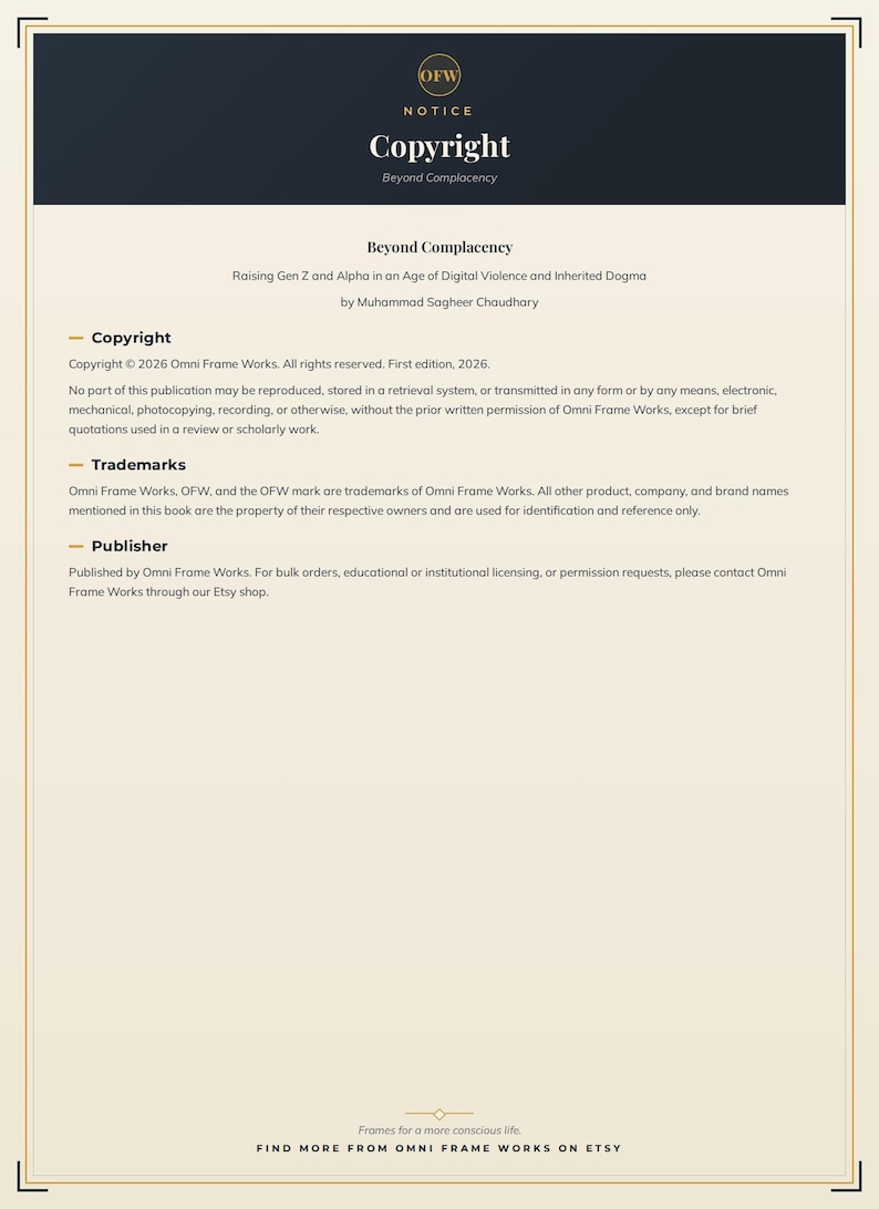 Op de afbeelding: Een copyright-pagina getiteld Beyond Complacency door Muhammad Sagheer Chaudhary. Het document bevat secties voor auteursrecht, handelsmerken en uitgever, met een donkere koptekst met het OFW-logo en een voettekst met de tekst Find more from Omni Frame Works on Etsy.