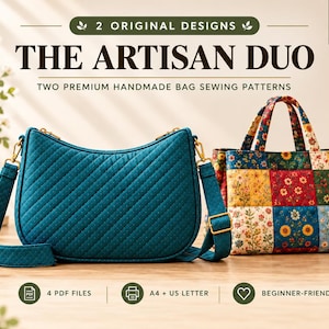 Puede incluir: Un patrón de costura digital titulado The Artisan Duo con dos bolsos hechos a mano. Uno es un bolso bandolera acolchado de color verde azulado con correa ajustable, y el otro es un bolso tote de patchwork con un colorido estampado floral.