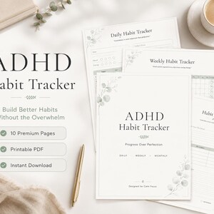 May include: A set of printable ADHD habit tracker pages featuring a clean white design with soft green eucalyptus illustrations. The text includes ADHD Habit Tracker, Build Better Habits Without the Overwhelm, 10 Premium Pages, Printable PDF, and Instant Download.