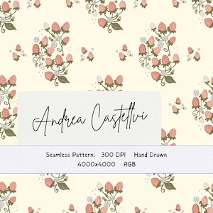 Puede incluir: Un patrón continuo con fresas rosas, hojas verdes y pequeñas flores blancas dibujadas a mano sobre un fondo crema. La imagen incluye el texto Andrea Castellvi, Seamless Pattern, 300 DPI, Hand Drawn, 4000x4000 y RGB.
