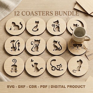 May include: A set of 12 circular light wood coasters featuring various laser-cut cat silhouettes. The text 12 COASTERS BUNDLE is visible at the top, and SVG - DXF - CDR - PDF | DIGITAL PRODUCT is at the bottom. One coaster holds a ceramic mug.