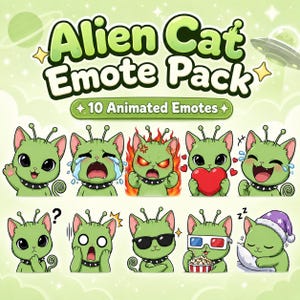 May include: A digital graphic set titled Alien Cat Emote Pack featuring 10 animated green cat characters with antennae and spiked collars. The emotes display various expressions including crying, angry with flames, holding a heart, and sleeping.