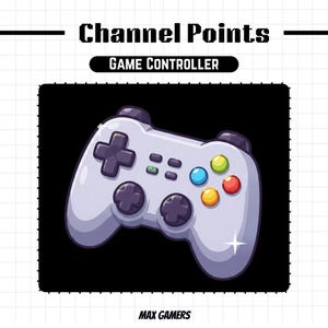 May include: A light purple game controller illustration on a black background with the text Channel Points, GAME CONTROLLER, and MAX GAMERS. The controller features a dark purple directional pad, two analog sticks, and four colorful action buttons.