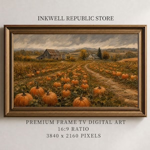 May include: A framed digital art piece titled INKWELL REPUBLIC STORE PREMIUM FRAME TV DIGITAL ART 16:9 RATIO 3840 x 2160 PIXELS. The artwork depicts a rural landscape with a pumpkin patch, a barn, and a house under a cloudy, overcast sky.