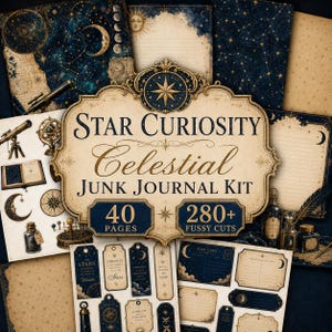 May include: A Star Curiosity Celestial Junk Journal Kit featuring 40 pages and 280+ fussy cuts. The collection includes dark blue and cream paper sheets with celestial motifs, telescopes, moons, stars, and vintage-style labels and tags.