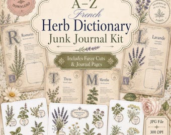Op de afbeelding: Een digitale junk journal kit met een Frans kruidendictionaire thema. De collectie bevat pagina's met botanische illustraties van rozemarijn, lavendel, tijm en munt, samen met vellen met uit te knippen kruidenlabels en florale afbeeldingen.