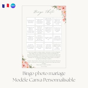 May include: A white wedding photo bingo game card featuring a grid of sixteen squares with French text instructions, decorated with pink floral illustrations in the top right and bottom left corners, and the title Bingo Photo at the top center.