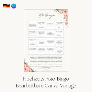 May include: A wedding photo bingo game card featuring a grid of sixteen tasks with instructions in German, decorated with pink floral illustrations in the top right and bottom left corners. The title reads Foto Bingo in a script font.