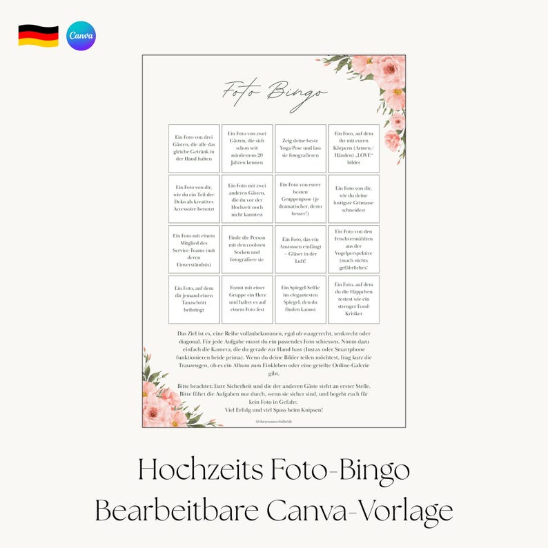 May include: A wedding photo bingo game card featuring a grid of sixteen tasks with instructions in German, decorated with pink floral illustrations in the top right and bottom left corners. The title reads Foto Bingo in a script font.