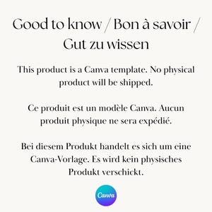 May include: A digital graphic with black text on a light background stating: Good to know / Bon &agrave; savoir / Gut zu wissen. This product is a Canva template. No physical product will be shipped. Ce produit est un mod&egrave;le Canva. Aucun produit physique ne sera exp&eacute;di&eacute;. Bei diesem Produkt handelt es sich um eine Canva-Vorlage. Es wird kein physisches Produkt verschickt. A circular Canva logo is at the bottom.