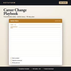 May include: A digital Career Change Playbook PDF guide template featuring a Switch Story section with fields for from-to transitions and transferable skills, lined writing space, and three checkboxes for story, objection, and 90-day plan status.
