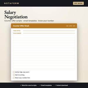Könnte beinhalten: Ein digitaler PDF-Leitfaden mit dem Titel Salary Negotiation von Notaform, der eine E-Mail-Vorlage für Gegenangebote mit Feldern für deren Angebot und Ihre Zahl sowie eine Checkliste mit den Punkten anchor high, stay warm, get it in writing enthält.