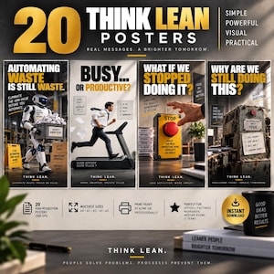 May include: A collection of 20 Think Lean posters featuring motivational business imagery and text. The posters include graphics of a robot, a person on a treadmill, a stop button, and industrial machinery, all with bold yellow and white text.
