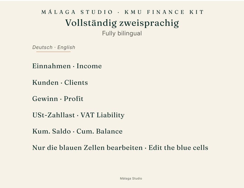 May include: A digital finance kit document titled M&aacute;laga Studio KMU Finance Kit, featuring a bilingual list of terms including Einnahmen/Income, Kunden/Clients, Gewinn/Profit, USt-Zahllast/VAT Liability, Kum. Saldo/Cum. Balance, and Edit the blue cells.