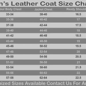 May include: A leather coat size chart featuring a table with columns for sizes, body chest, jacket chest, shoulders, and sleeves, ranging from XXS to 8XL. The text at the bottom states: Note: Customized Sizes Available Contact Us For Any Confusion.